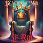 Le Roi (Vol 1) [Explicit]