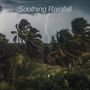 Soothing Rainfall