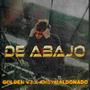 De Abajo (feat. Andy Maldonado) [Explicit]