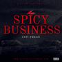 Spicy Business (Explicit)