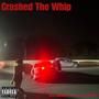 Crashed the whip (feat. Kari) [Explicit]