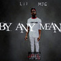 By Any Means (Explicit)