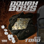 Dough Boys (Explicit)