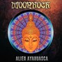 Alien Ayahuasca