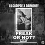 Freak Or Not (Explicit)