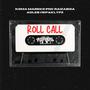 Roll Call (feat. Mareko, Raiza Biza, Pnc & Adleb) [Explicit]