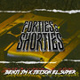 Forties & Shorties (Explicit)