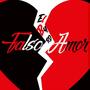 FALSO AMOR