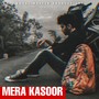 Mera Kasoor