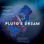 Pluto's Dream (feat. Okcello)