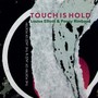 Touch Is Hold (Explicit)