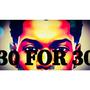 30 FOR 30 (Explicit)