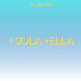 + Sola + Ella