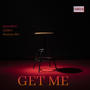 GET ME (feat. LILBLU & Santana Blu) [Explicit]