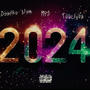 2024 (feat. TuuCleva & Mp5) [Explicit]