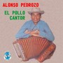 El Pollo Cantor