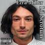 Ezra Miller (Explicit)