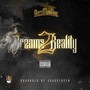 Dreams 2 Reality (Explicit)