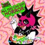All You Can Eat Horror (Explicit)