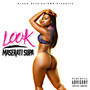 Look (Explicit)