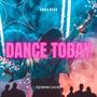 Dance Today (Explicit)