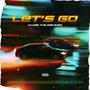 LET'S GO (Explicit)