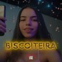 Biscoiteira (Explicit)