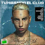 Tumbando el Club (Remix) [Explicit]