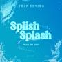 Splish Splash (Explicit)