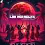 Lua Vermelha (feat. Kay Drums)
