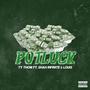 Potluck (feat. Shah Infinite & Louis.) [Explicit]