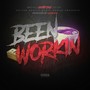 Been Workin' (feat. King Yella) [Explicit]