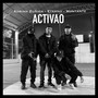 Activao (feat. Eterno & Montante) [Explicit]