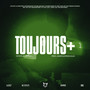 TOUJOURS+ (Explicit)