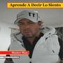 Aprende A Decir Lo Siento (Explicit)