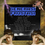 Generasi Frustasi (Explicit)