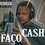 Faço Cash (Explicit)