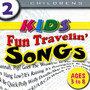 Kids Fun Travellin' Songs Volume 1