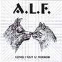 Loneliness Is Mirror - A.L.F