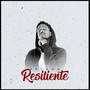 Resiliente (Explicit)