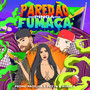 Paredão, Pinga e Fumaça (Explicit)