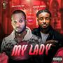 My Lady (feat. Alan Milli)