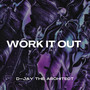 Work It Out (Explicit)