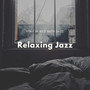 Stay in Bed with Jazz