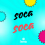 Soca Soca (Remix) [Explicit]