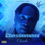 Gbesunmomi (Explicit)