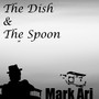 The Dish and the Spoon