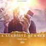 A Xclusive Summer Pt. 1 (Explicit)