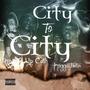 City To City (feat. Trigga Bean) [Explicit]
