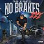 No Brakes III (Explicit)